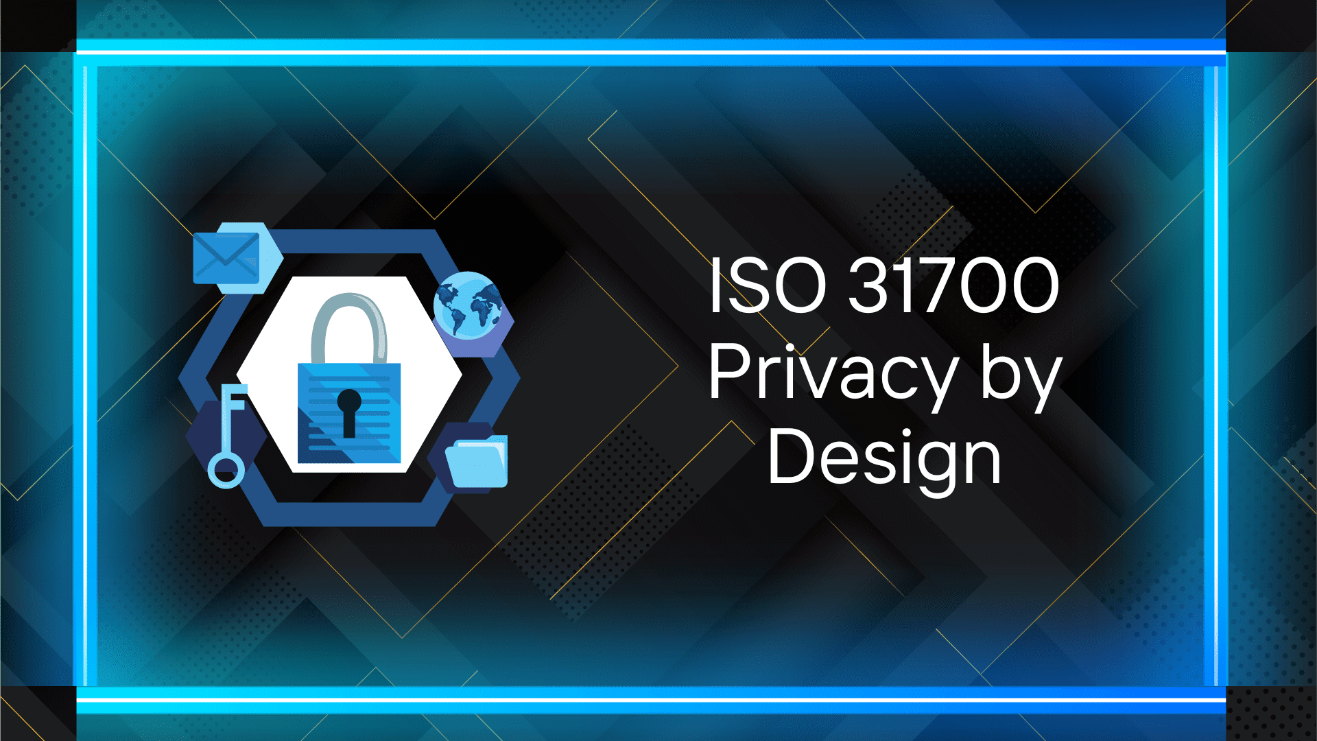 ISO 31700, Privacy by Design