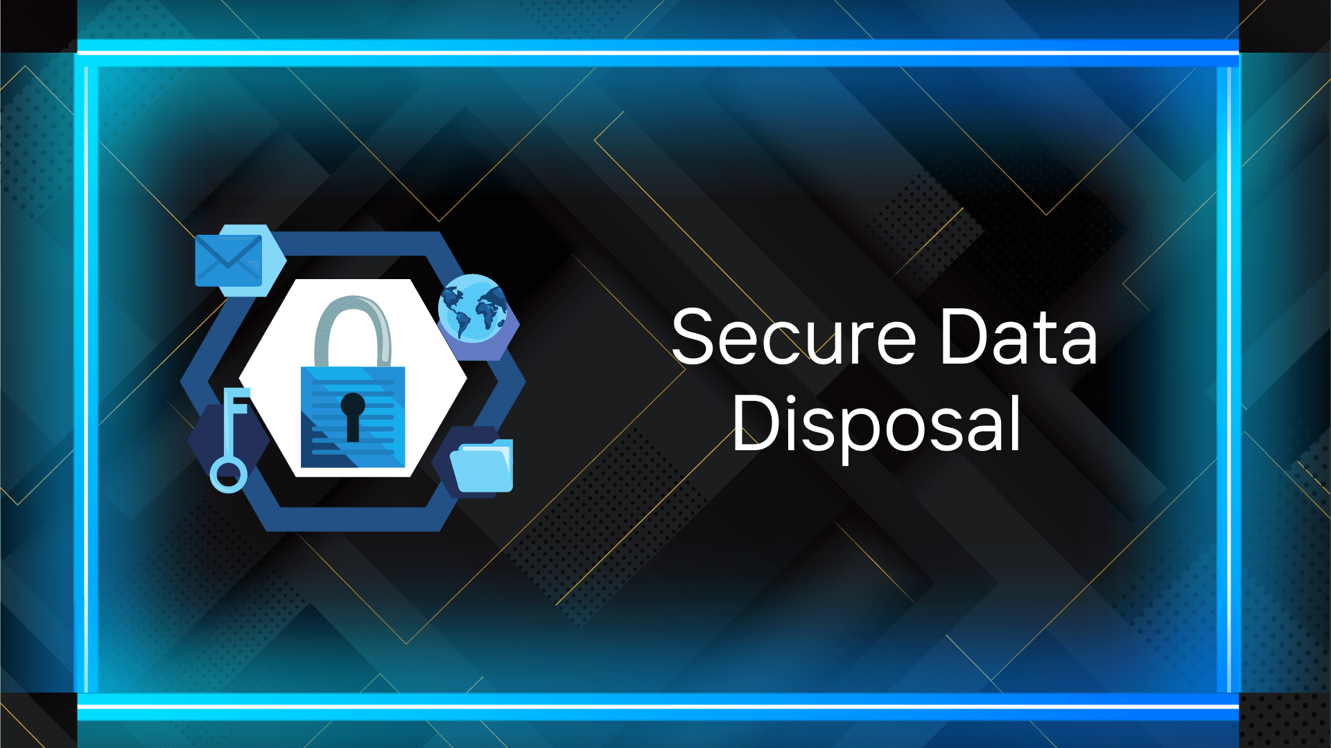 Secure Data Disposal 