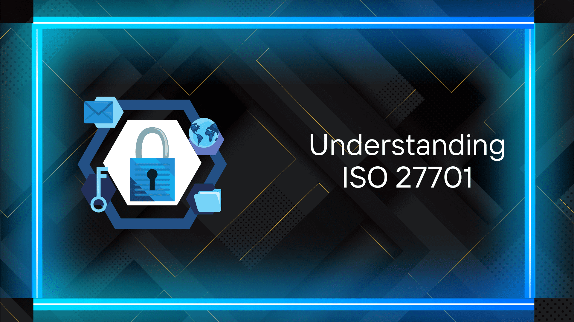 Understanding ISO 27701